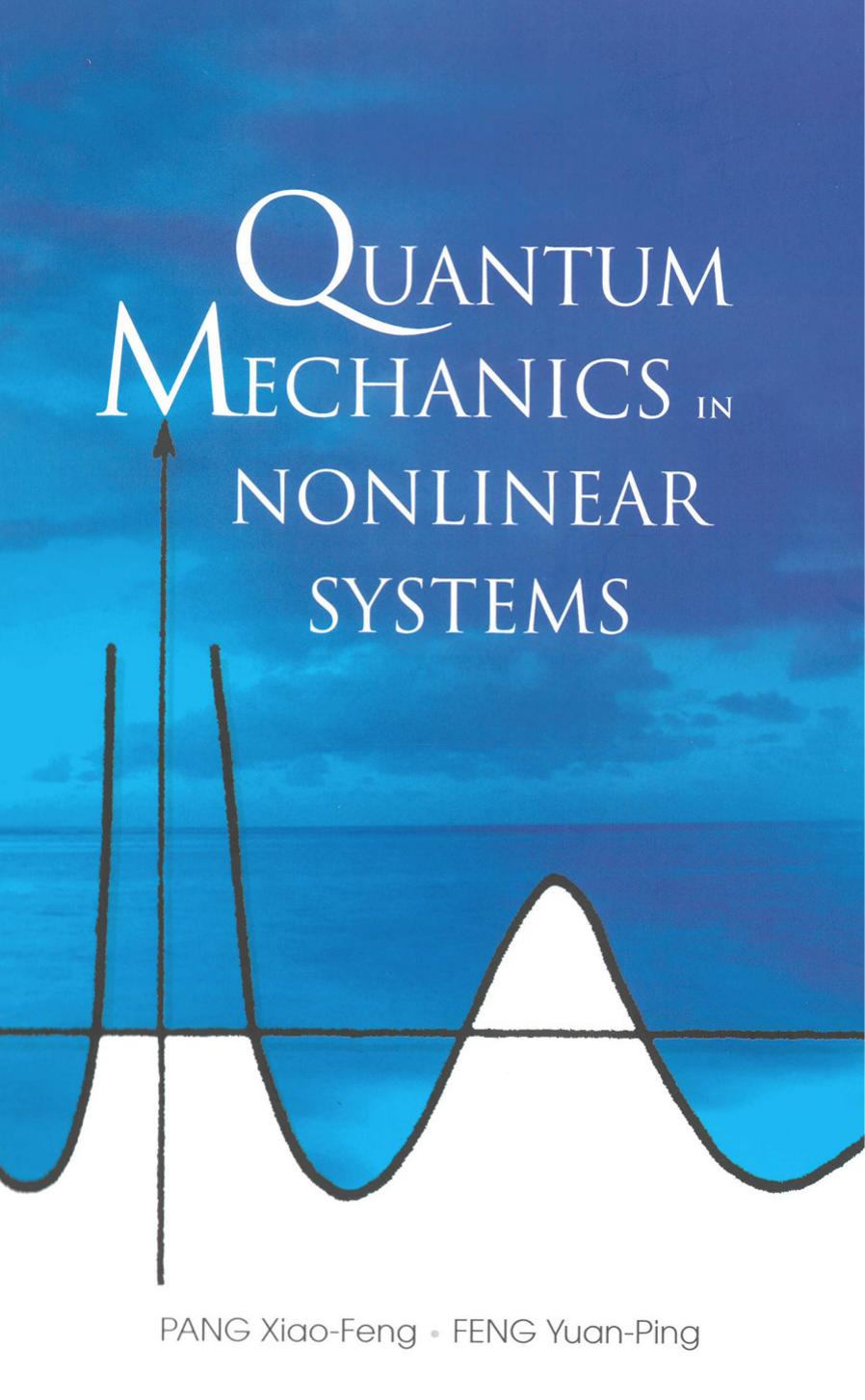 Quantum Mechanics in Nonlinear Systems by Unknown