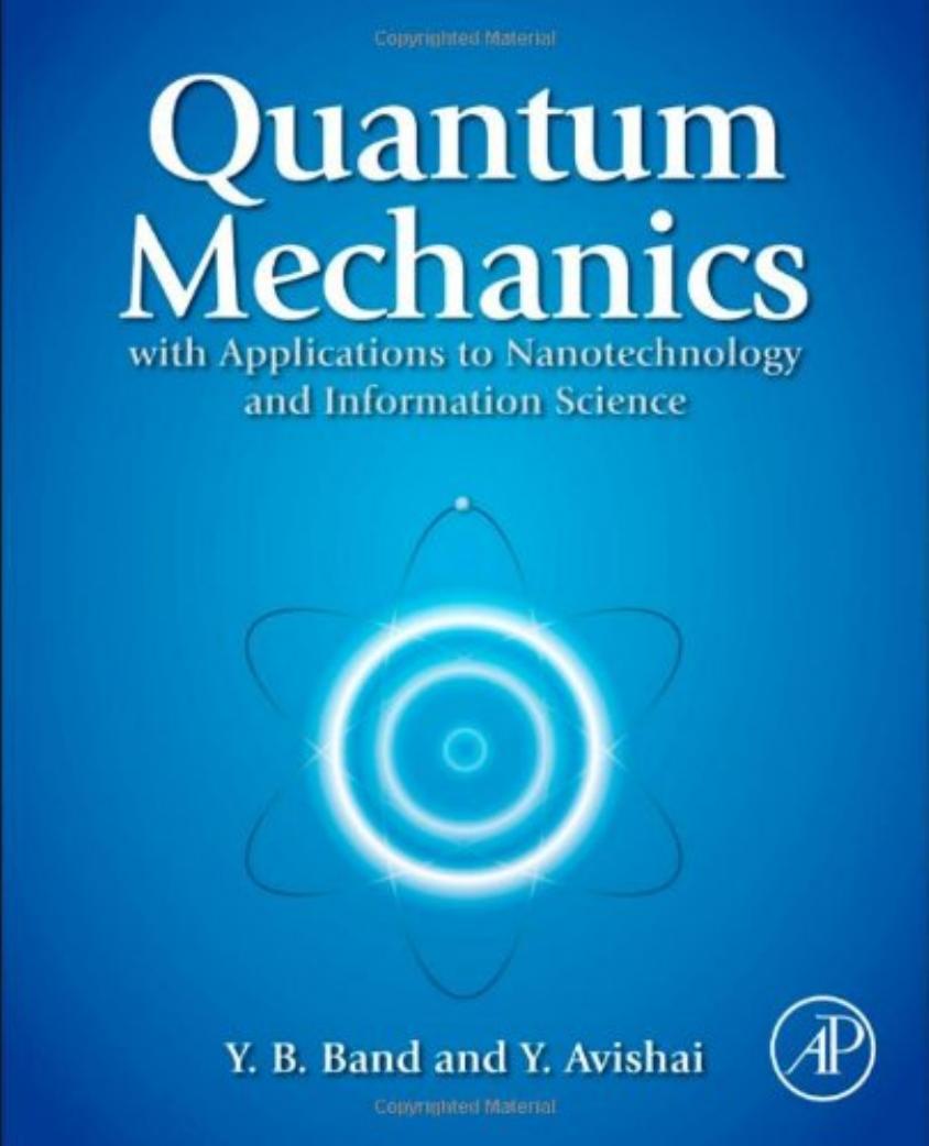 Quantum Mechanics with Applications to Nanotechnology and Information Science [Band-Avishai] by 4<8=8AB@0B>@