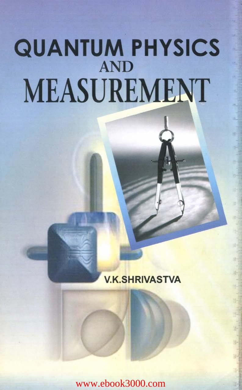 Quantum Physics And Measurement by Unknow