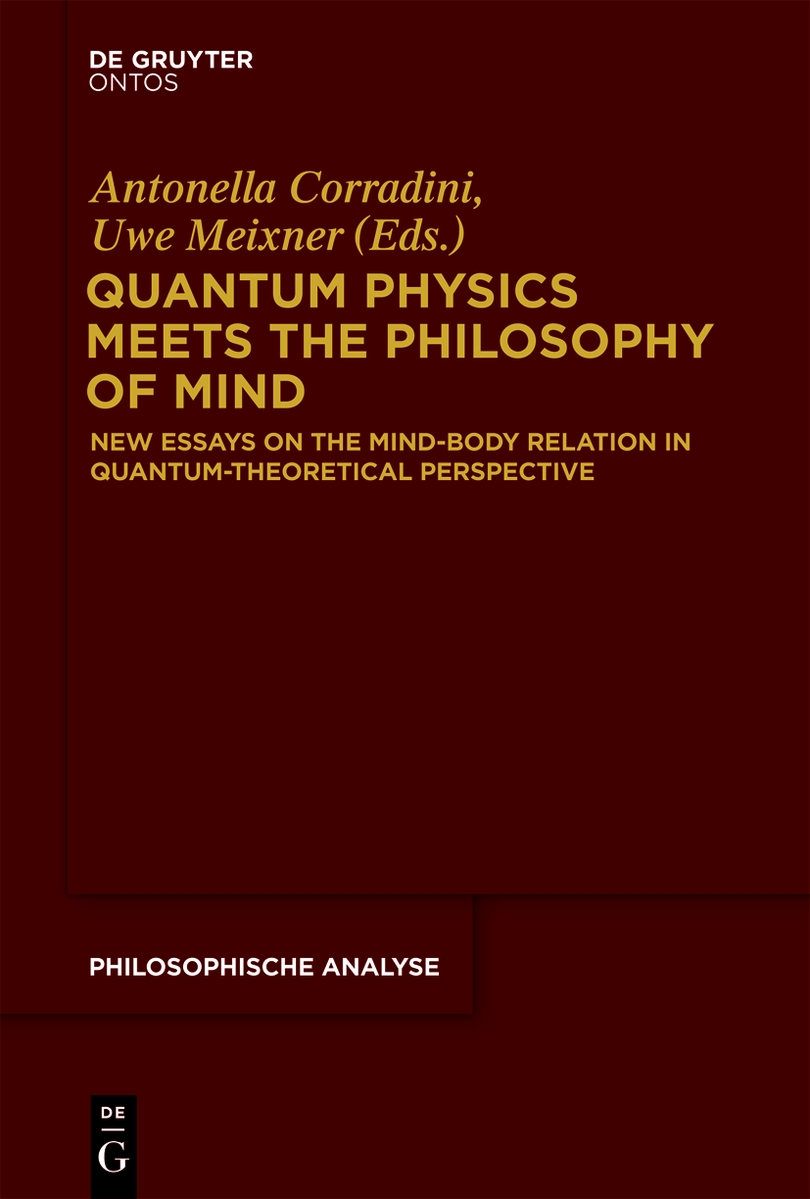 Quantum Physics Meets the Philosophy of Mind by Corradini Antonella;Meixner Uwe