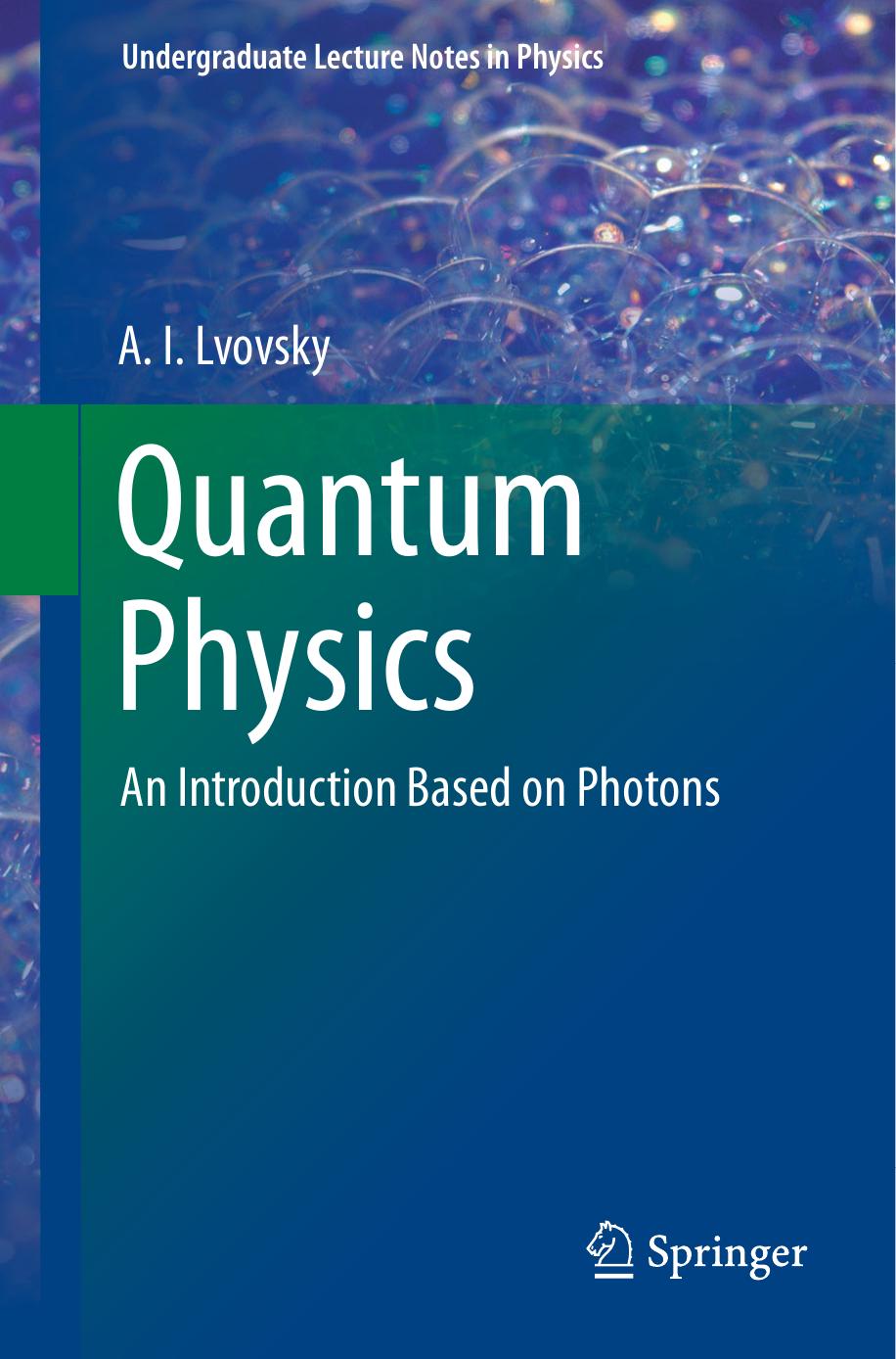 Quantum Physics by A.I Lvovsky