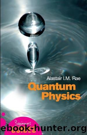 Quantum Physics by Alastair Rae
