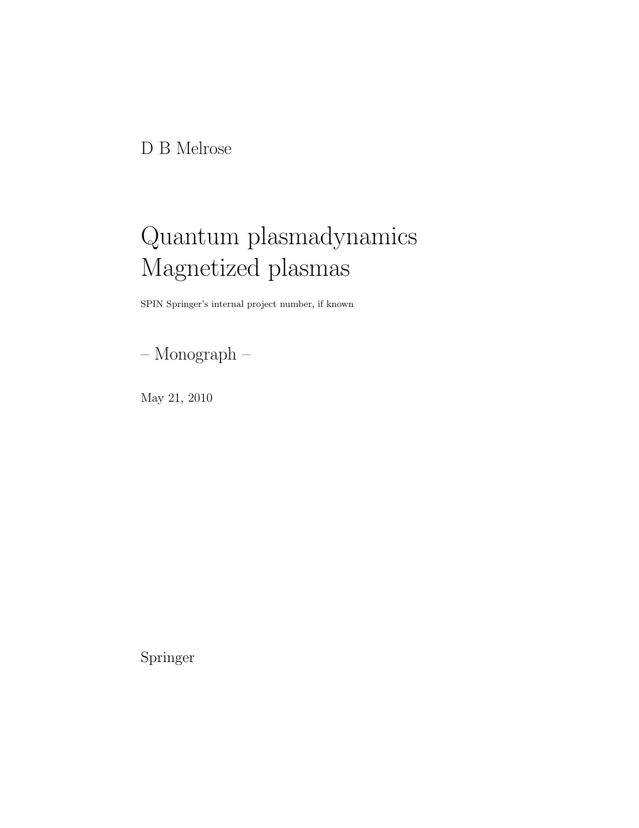 Quantum Plasmadynamics: Magnetized Plasmas by Donald Melrose