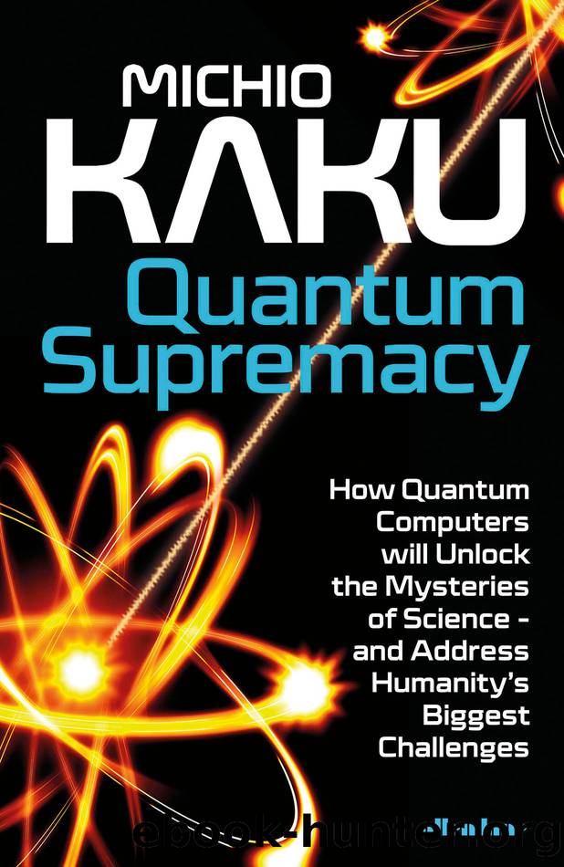 Quantum Supremacy by Michio Kaku