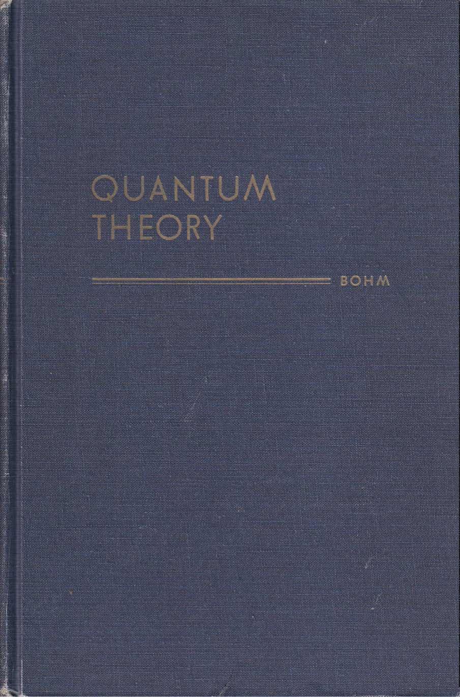 Quantum Theory by David Bohm