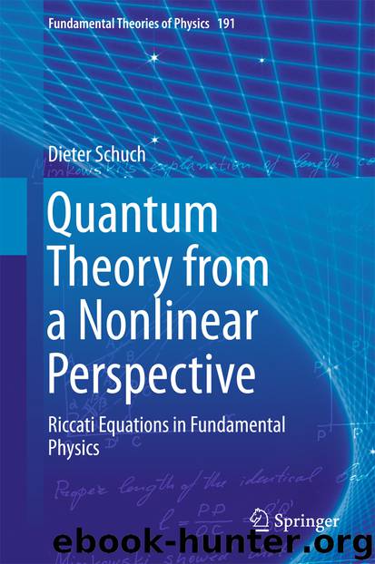 Quantum Theory from a Nonlinear Perspective by Dieter Schuch