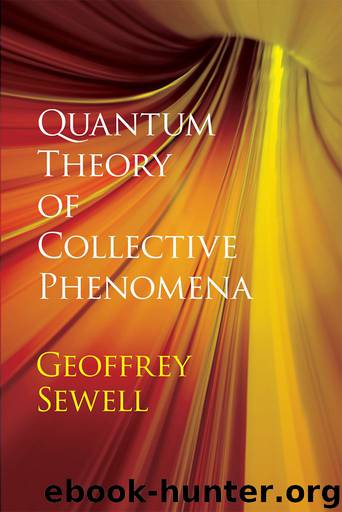 Quantum Theory of Collective Phenomena (Dover Books on Chemistry) by G. L. Sewell