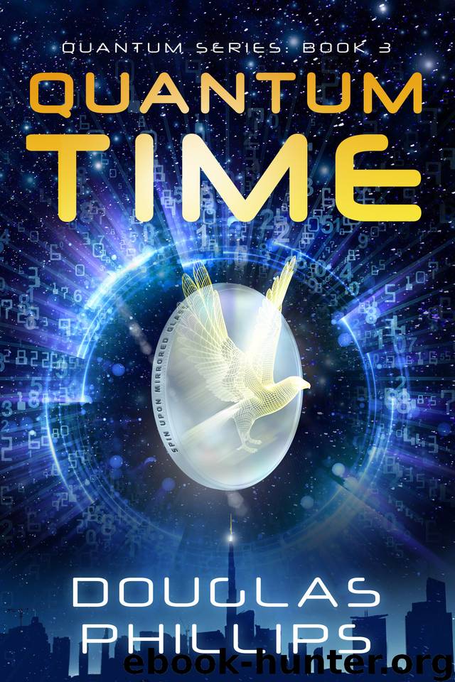 Quantum Time (Quantum Series Book 3) by Phillips Douglas