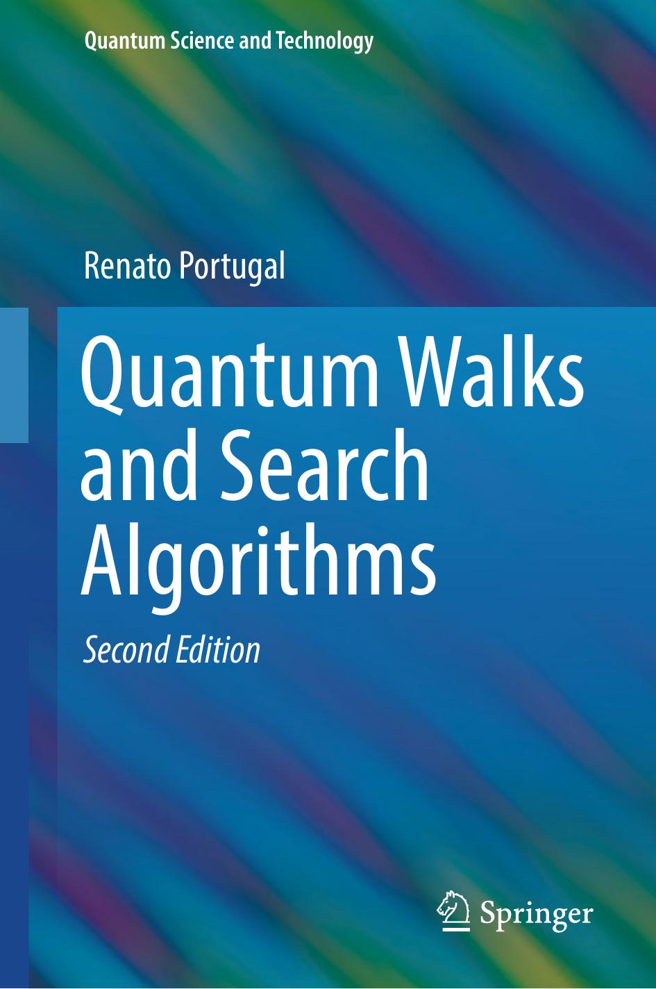 Quantum Walks and Search Algorithms by Renato Portugal