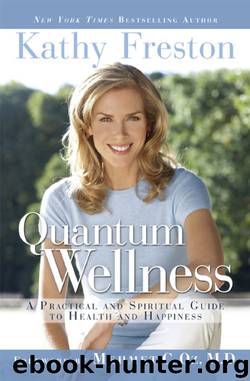 Quantum Wellness by Kathy Freston