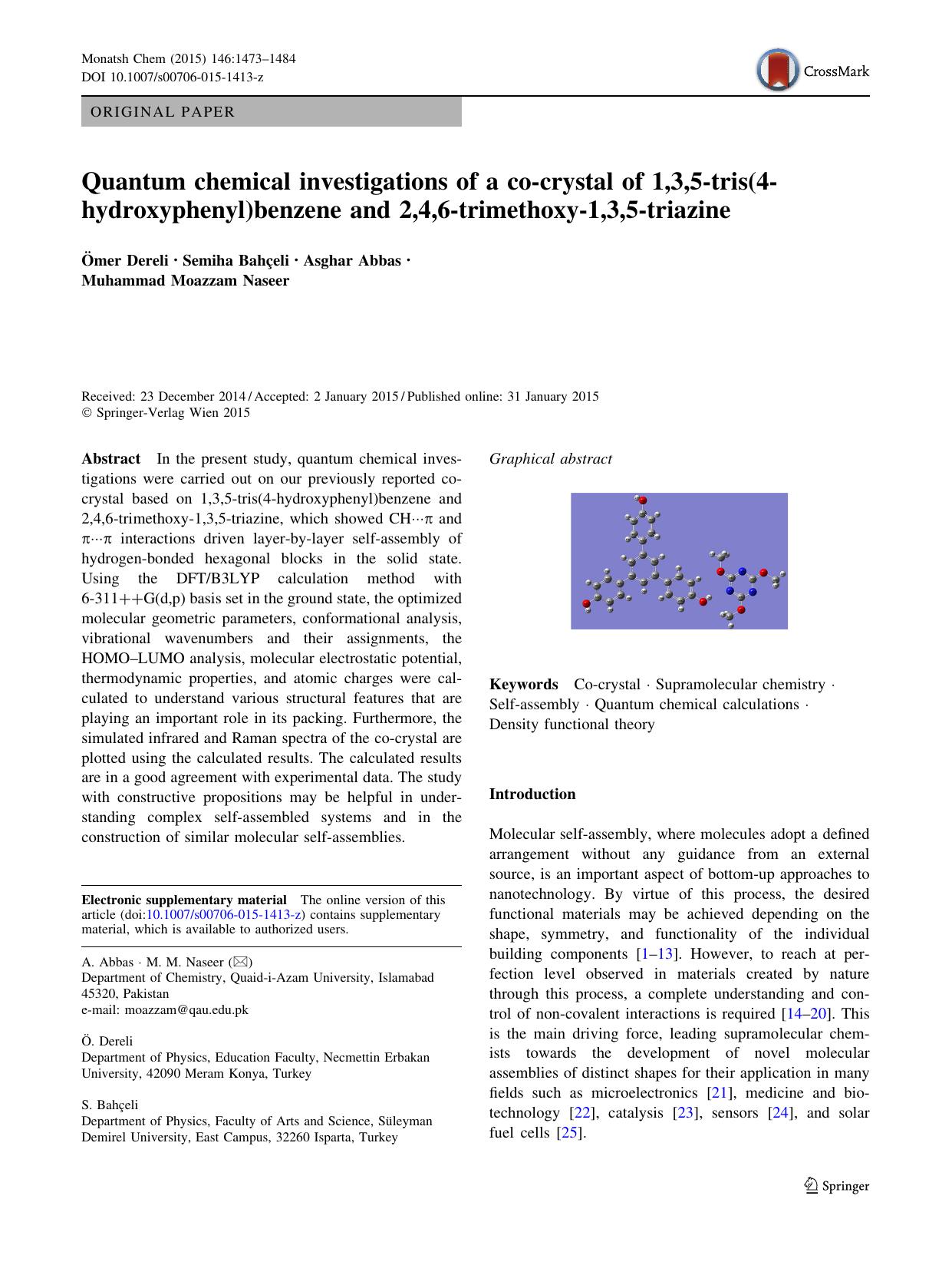 Quantum chemical investigations of a co-crystal of 1,3,5-tris(4-hydroxyphenyl)benzene and 2,4,6-trimethoxy-1,3,5-triazine by Ömer Dereli & Semiha Bahçeli & Asghar Abbas & Muhammad Moazzam Naseer