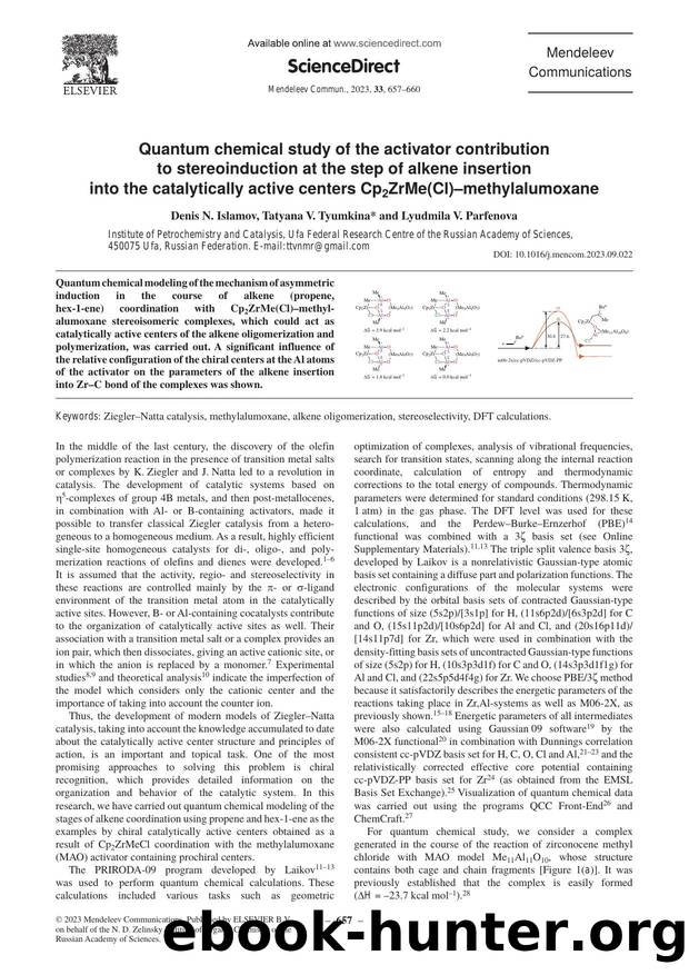 Quantum chemical study of the activator contribution to stereoinduction at the step of alkene insertion into the catalytically active centers Cp2ZrMe(Cl)âmethylalumoxane by Denis N. Islamov & Tatyana V. Tyumkina & Lyudmila V. Parfenova
