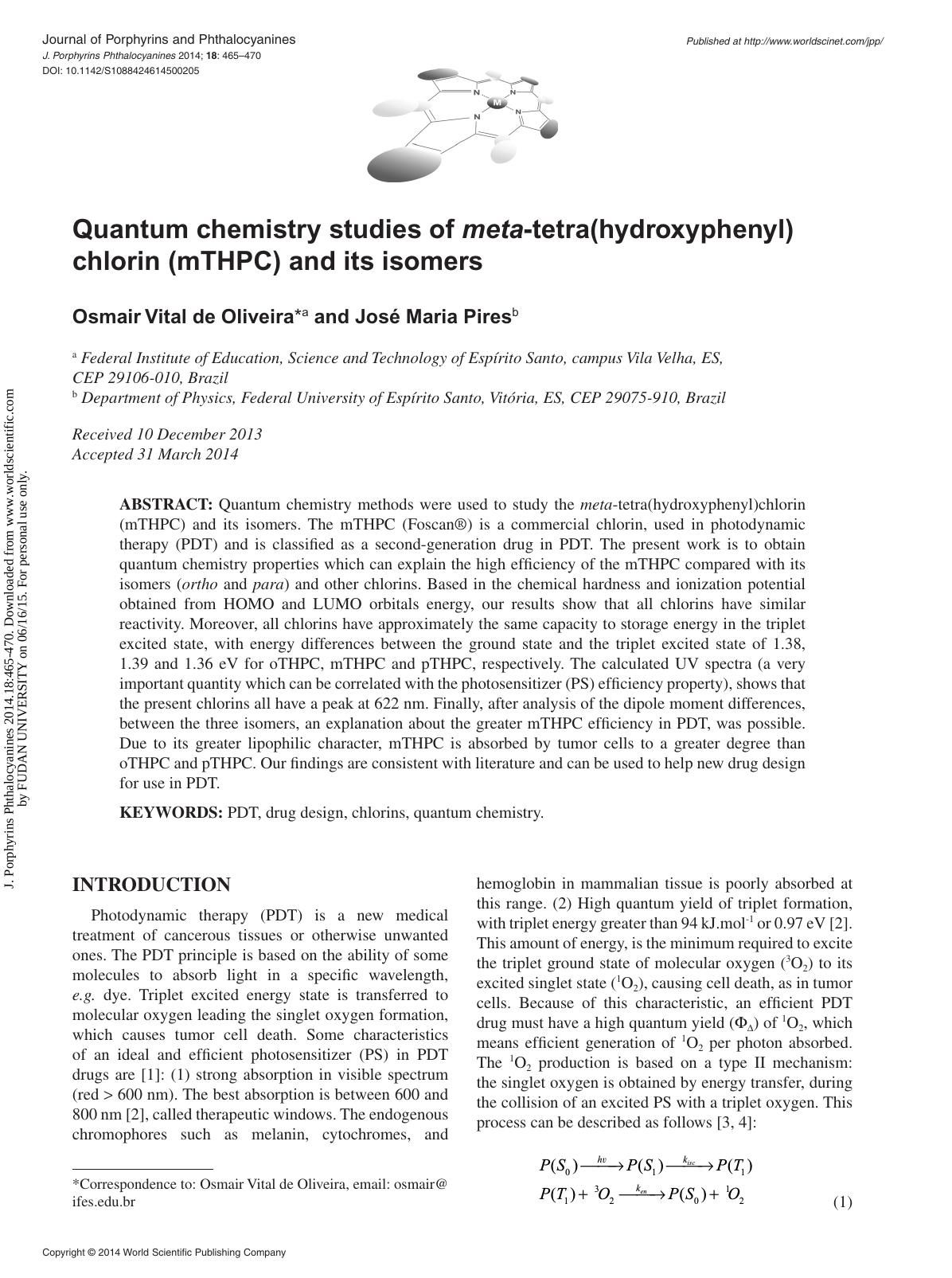 Quantum chemistry studies of meta-tetra(hydroxyphenyl)chlorin (mTHPC) and its isomers by Osmair Vital de Oliveira & José Maria Pires