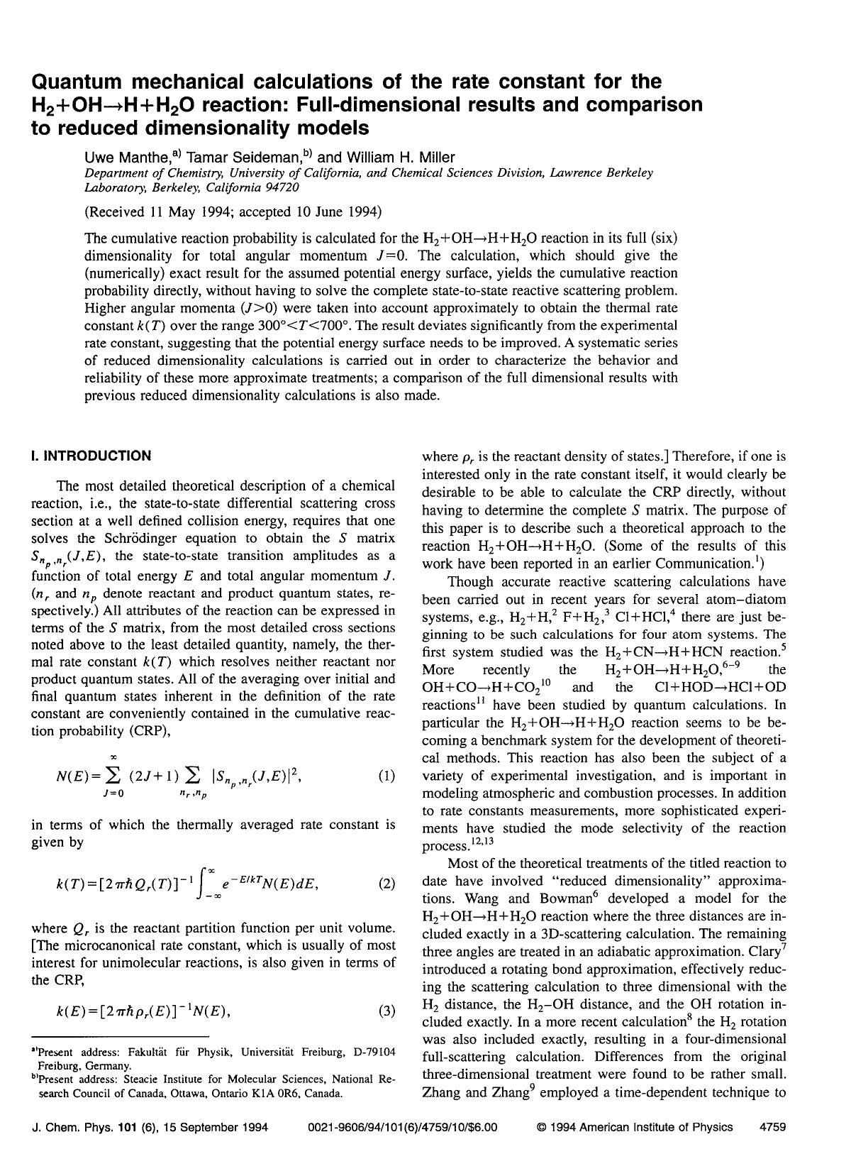 Quantum mechanical calculations of the rate constant for the H2+OH H+H2O reaction: Full-dimensional results and comparison to reduced dimensionality models by Uwe Manthe; Tamar Seideman; William H. Miller
