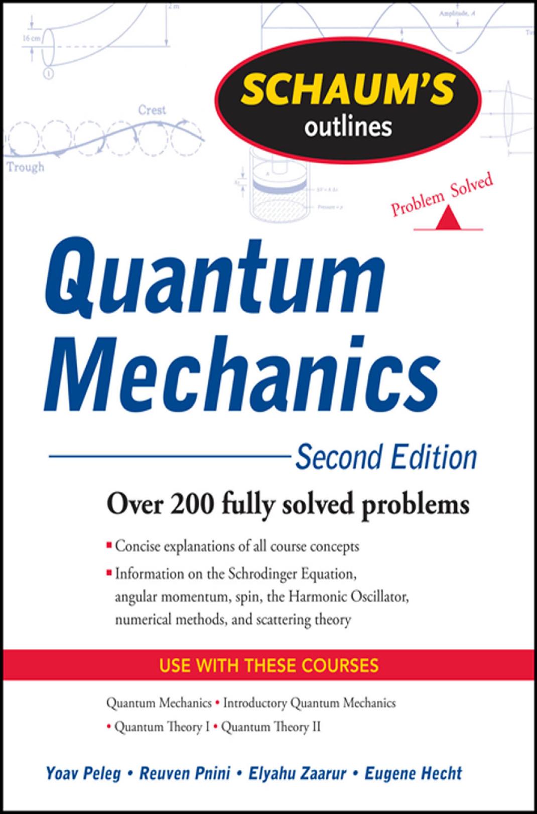 Quantum mechanics by Hecht Eugene; Peleg Yoav; Pnini Reuven; Zaarur Elyahu
