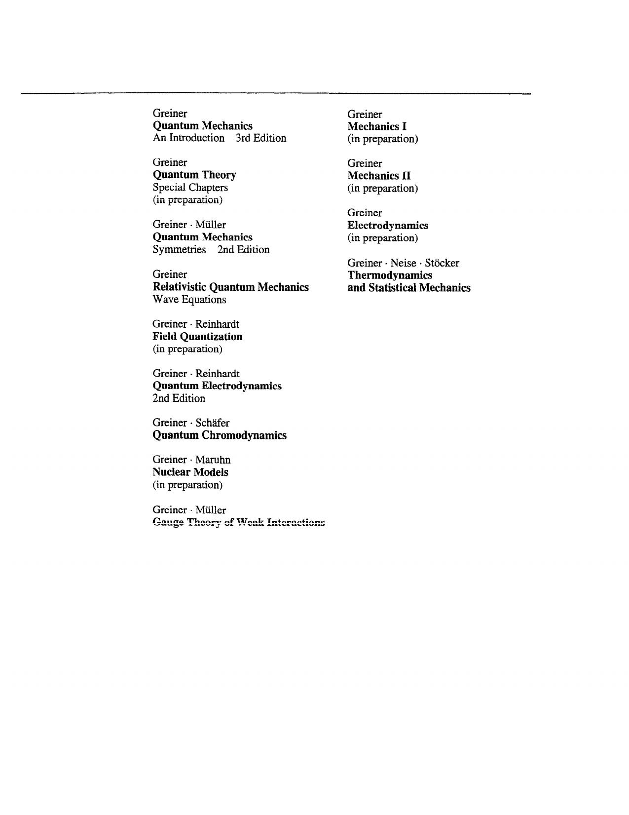 Quantum mechanics by Walter Greiner B. Muller