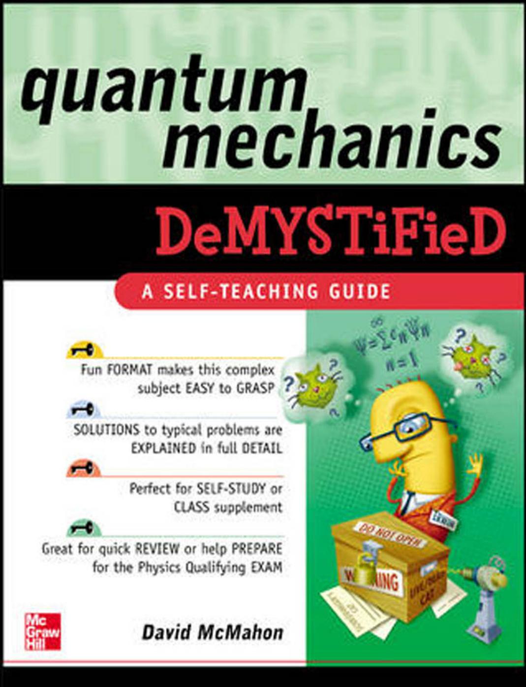 Quantum mechanics demystified by David McMahon