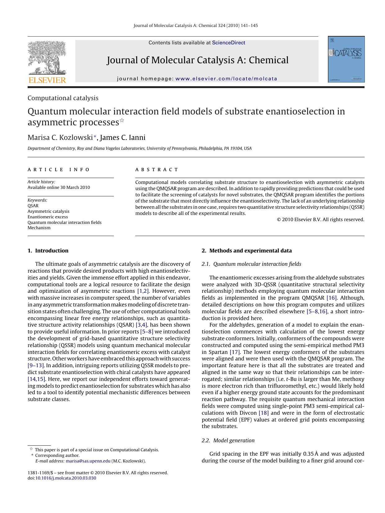 Quantum molecular interaction field models of substrate enantioselection in asymmetric processes by Marisa C. Kozlowski; James C. Ianni