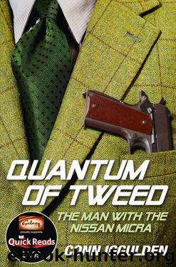 Quantum of Tweed by Conn Iggulden
