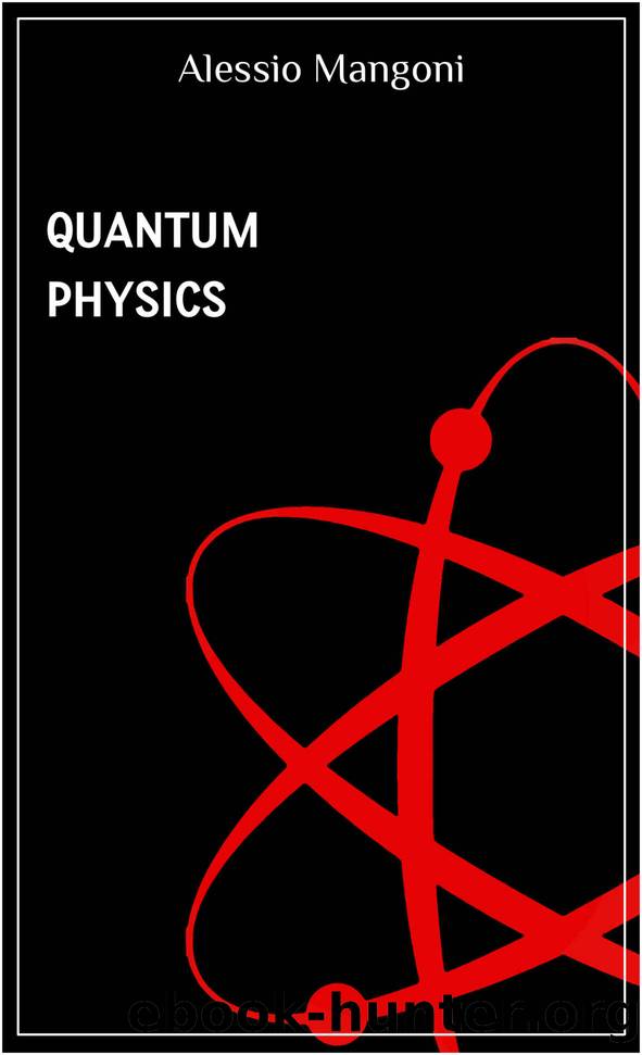 Quantum physics by Mangoni Alessio