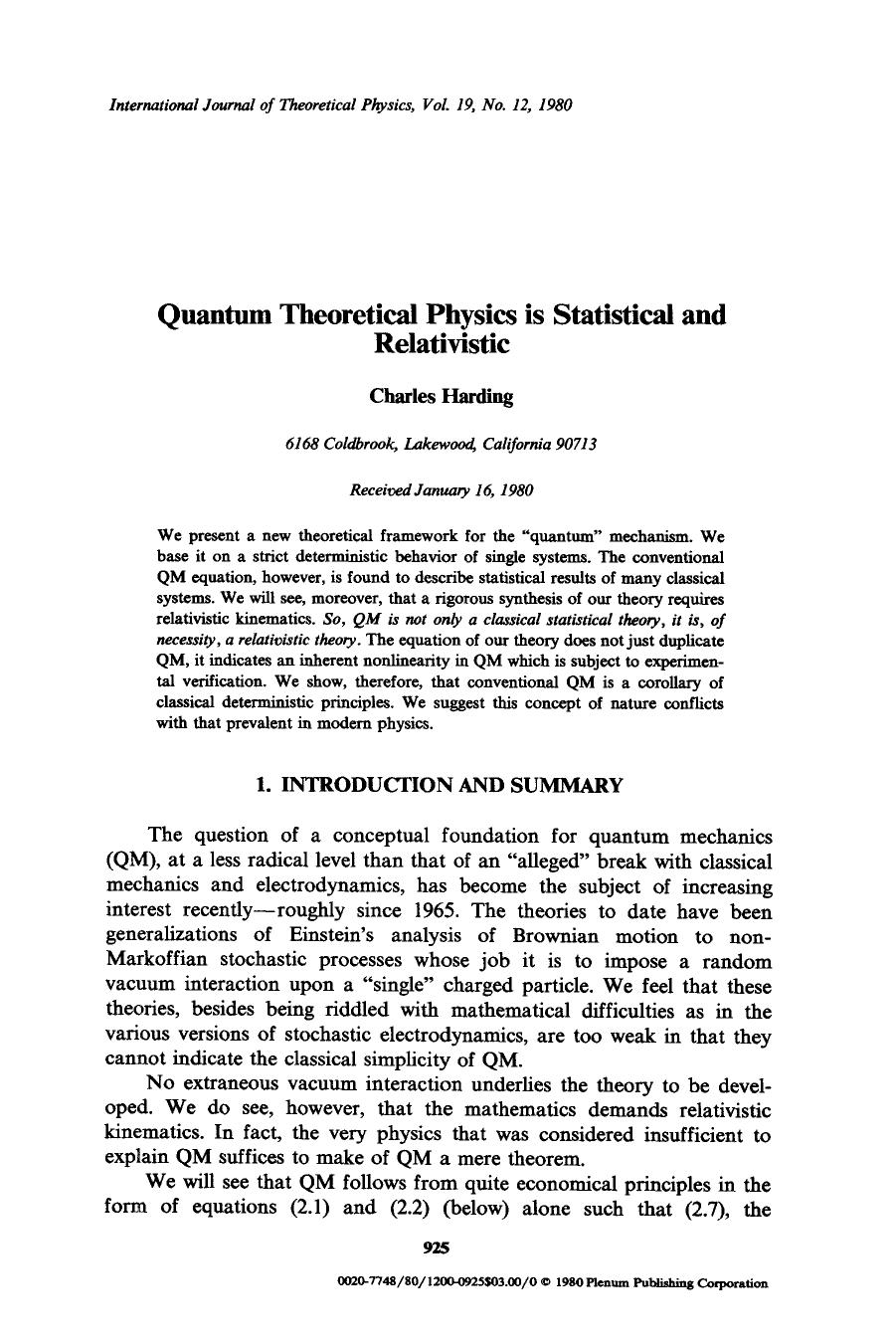 Quantum theoretical physics is statistical and relativistic by Unknown