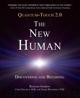 Quantum-Touch 2.0--The New Human by Richard Gordon