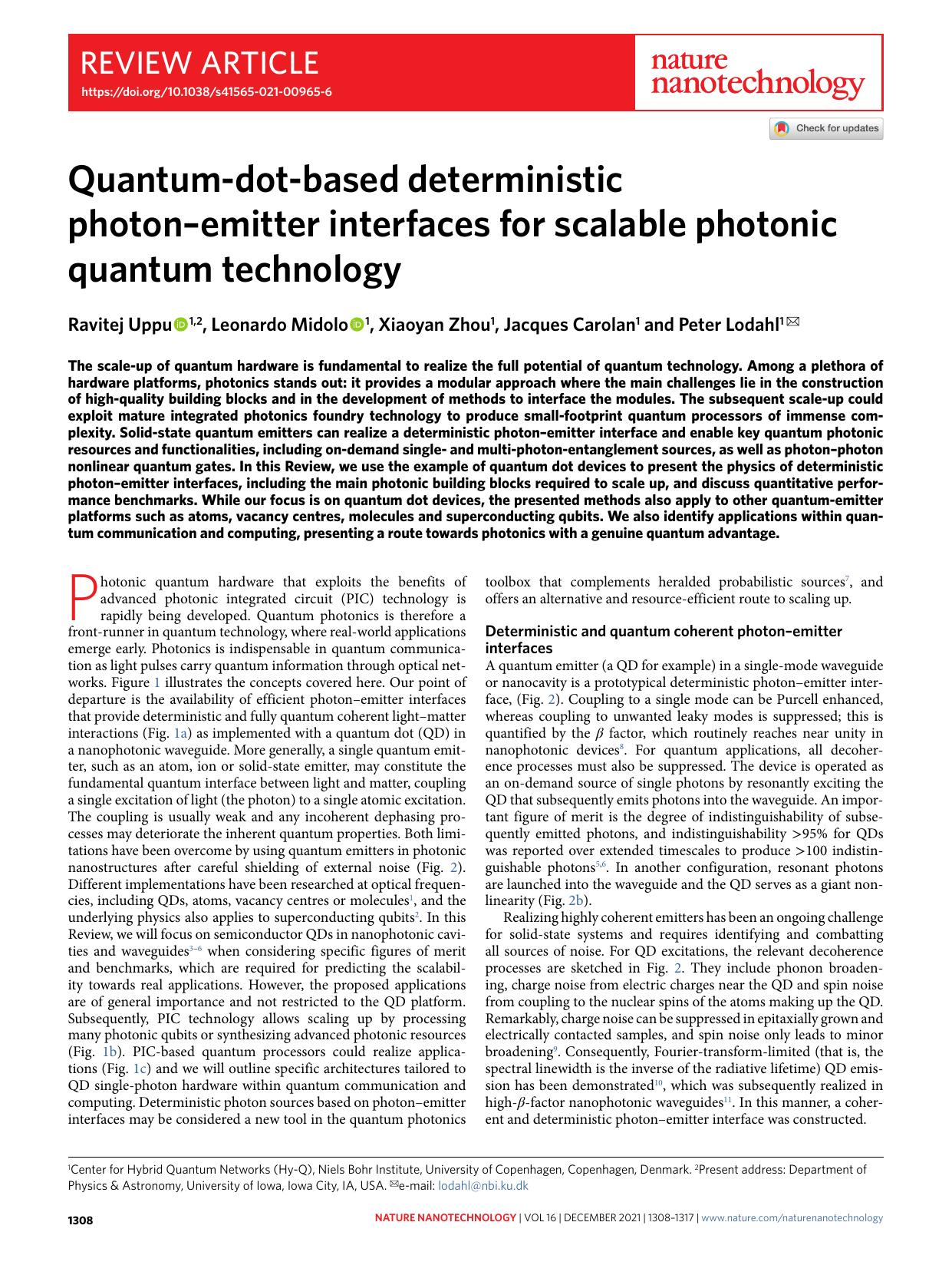 Quantum-dot-based deterministic photonâemitter interfaces for scalable photonic quantum technology by Ravitej Uppu & Leonardo Midolo & Xiaoyan Zhou & Jacques Carolan & Peter Lodahl
