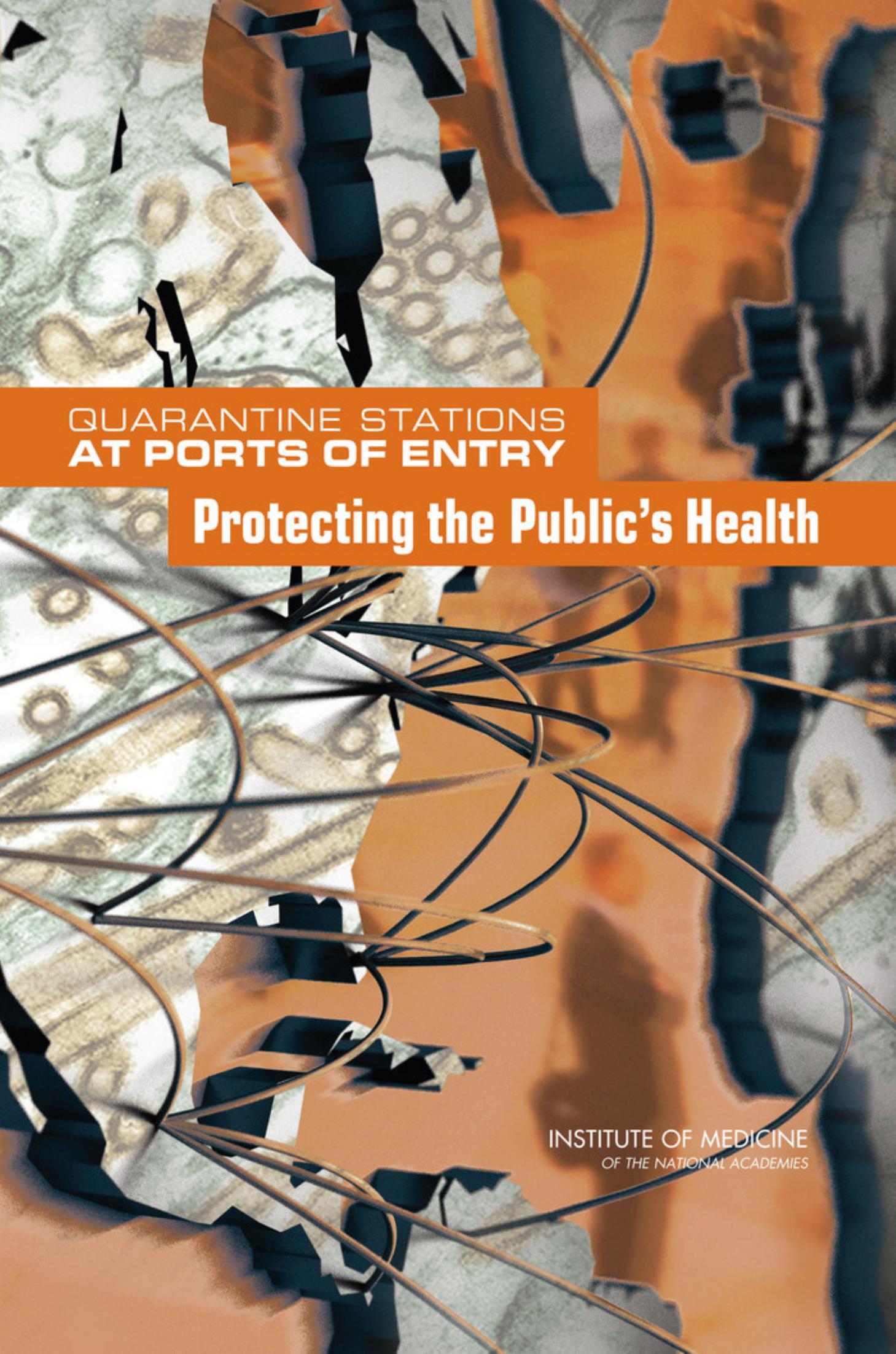 Quarantine Stations at Ports of Entry Protecting the Public's Health by unknow