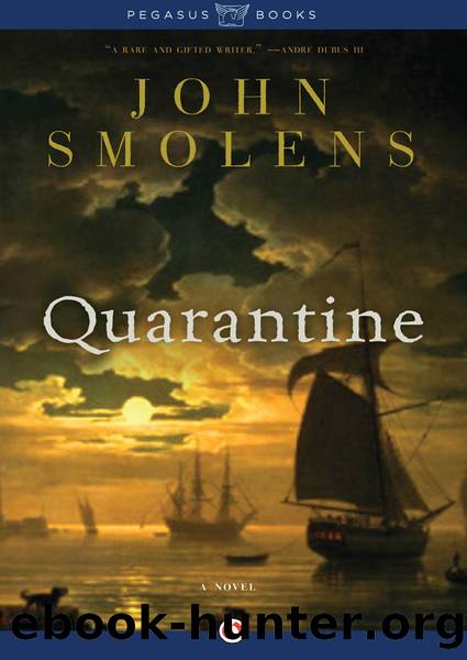 Quarantine by John Smolens