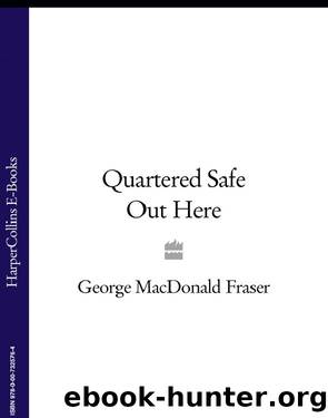 Quartered Safe Out Here by Fraser George MacDonald