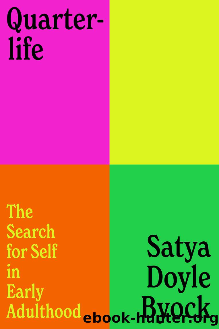 Quarterlife by Satya Doyle Byock