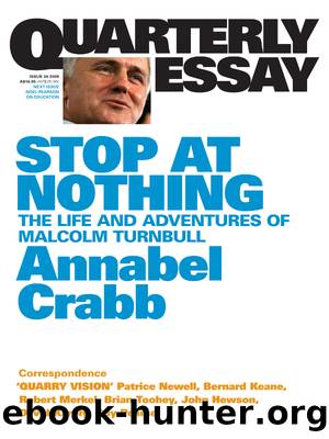 Quarterly Essay 34 Stop at Nothing by Annabel Crabb