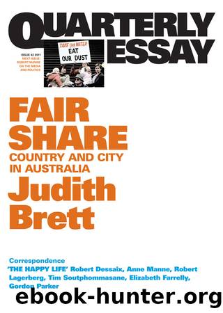 Quarterly Essay 42 Fair Share by Judith Brett