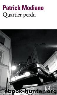 Quartier Perdu by Patrick Modiano