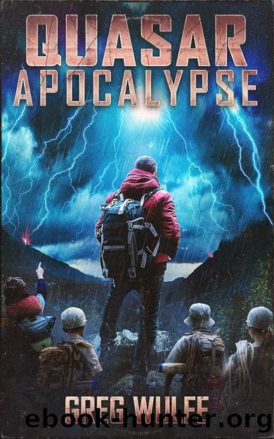 Quasar Apocalypse: An EMP Post Apocalypse Novel by Greg Wulfe