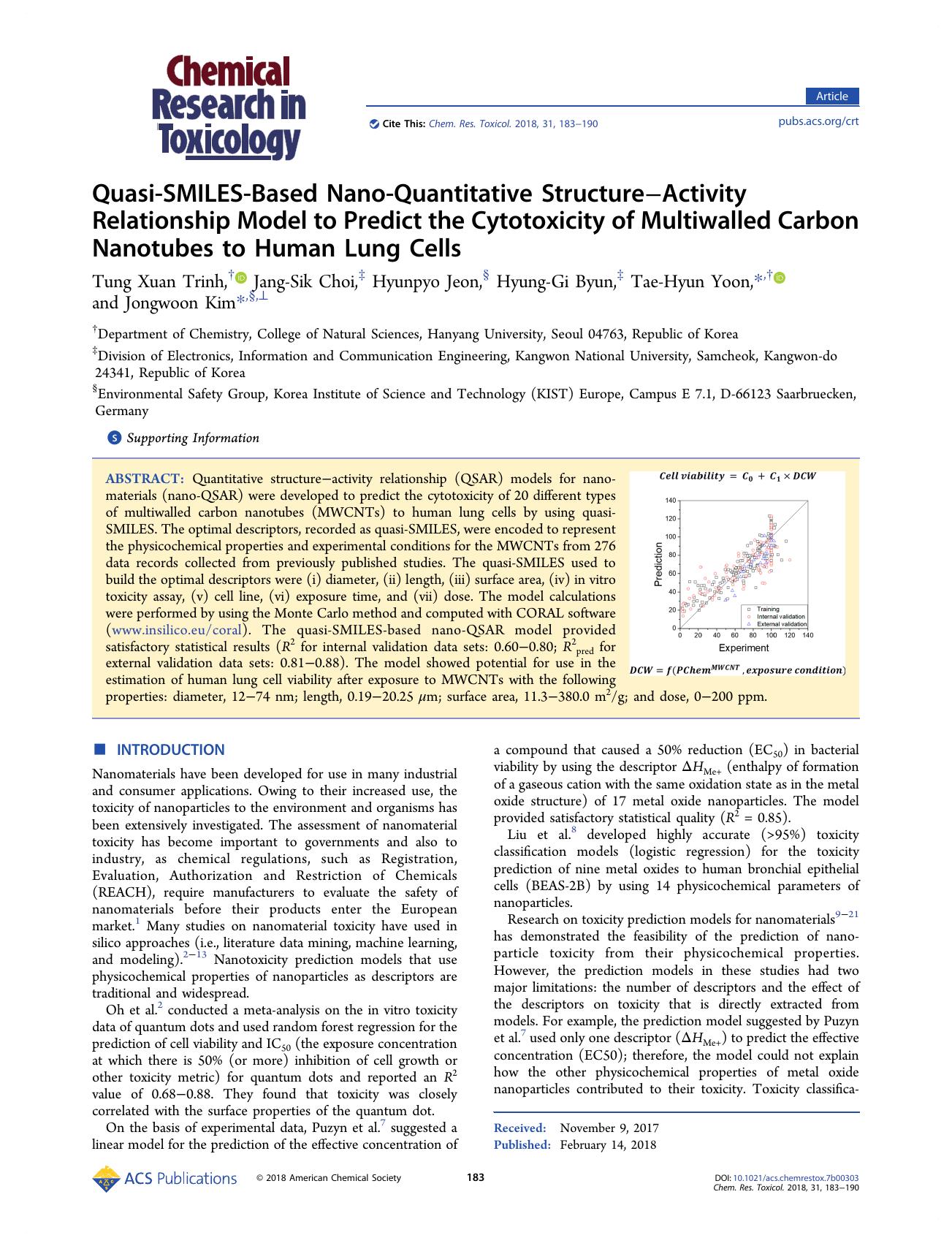 Quasi-SMILES-Based Nano-Quantitative StructureâActivity Relationship Model to Predict the Cytotoxicity of Multiwalled Carbon Nanotubes to Human Lung Cells by Tung Xuan Trinh Jang-Sik Choi Hyunpyo Jeon Hyung-Gi Byun Tae-Hyun Yoon and Jongwoon Kim