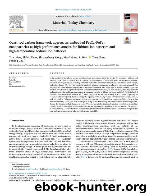 Quasi-rod carbon framework aggregates embedded Fe3O4FeTe2 nanoparticles as high-performance anodes for lithium ion batteries and high-temperature sodium ion batteries by Yuan Gao & Zhibin Zhao & Shuangsheng Xiong & Xinyi Wang & Li Hou & Yang Jiang & Faming Gao