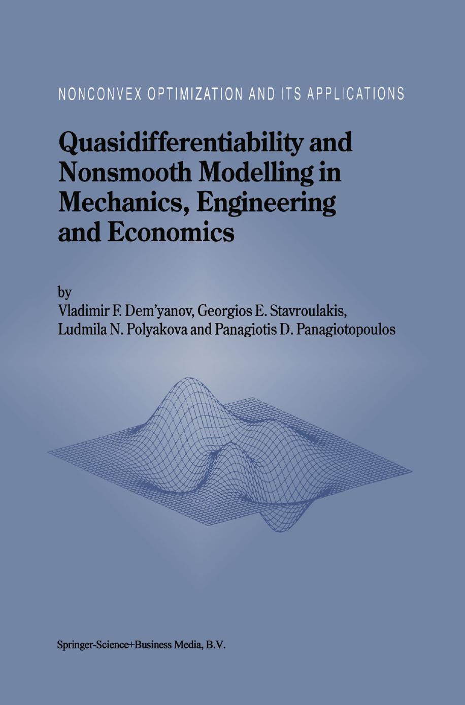 Quasidifferentiability and Nonsmooth Modelling in Mechanics, Engineering and Economics by unknow