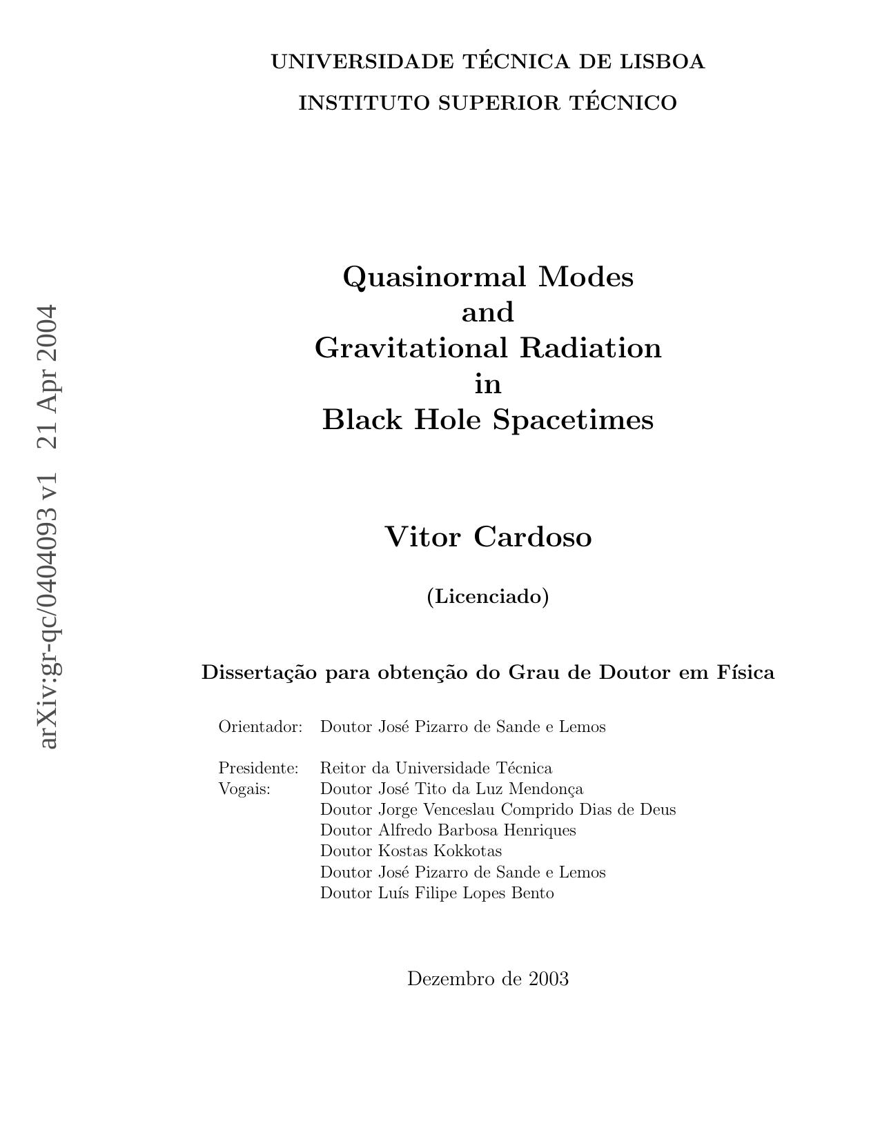 Quasinormal Modes and Gravitational Radiation in Black Hole Spacetimes by Cardoso V