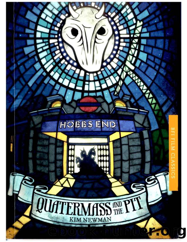 Quatermass and the Pit by Kim Newman by Unknown