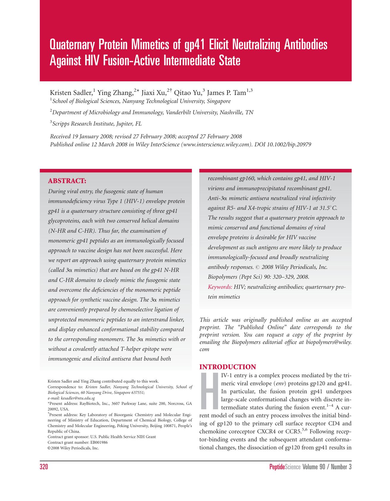 Quaternary protein mimetics of gp41 elicit neutralizing antibodies against HIV fusion-active intermediate state by Unknown