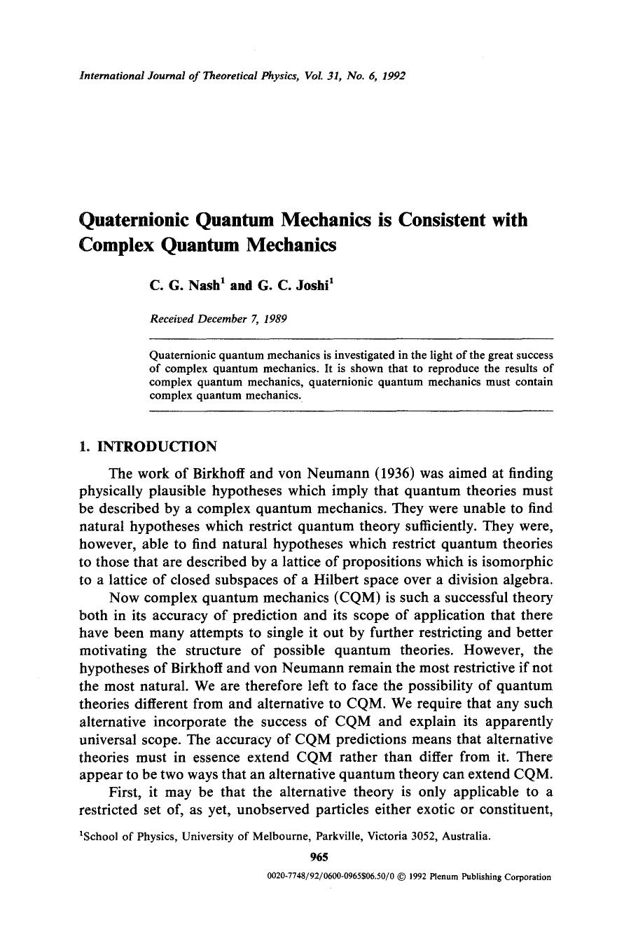 Quaternionic quantum mechanics is consistent with complex quantum mechanics by Unknown