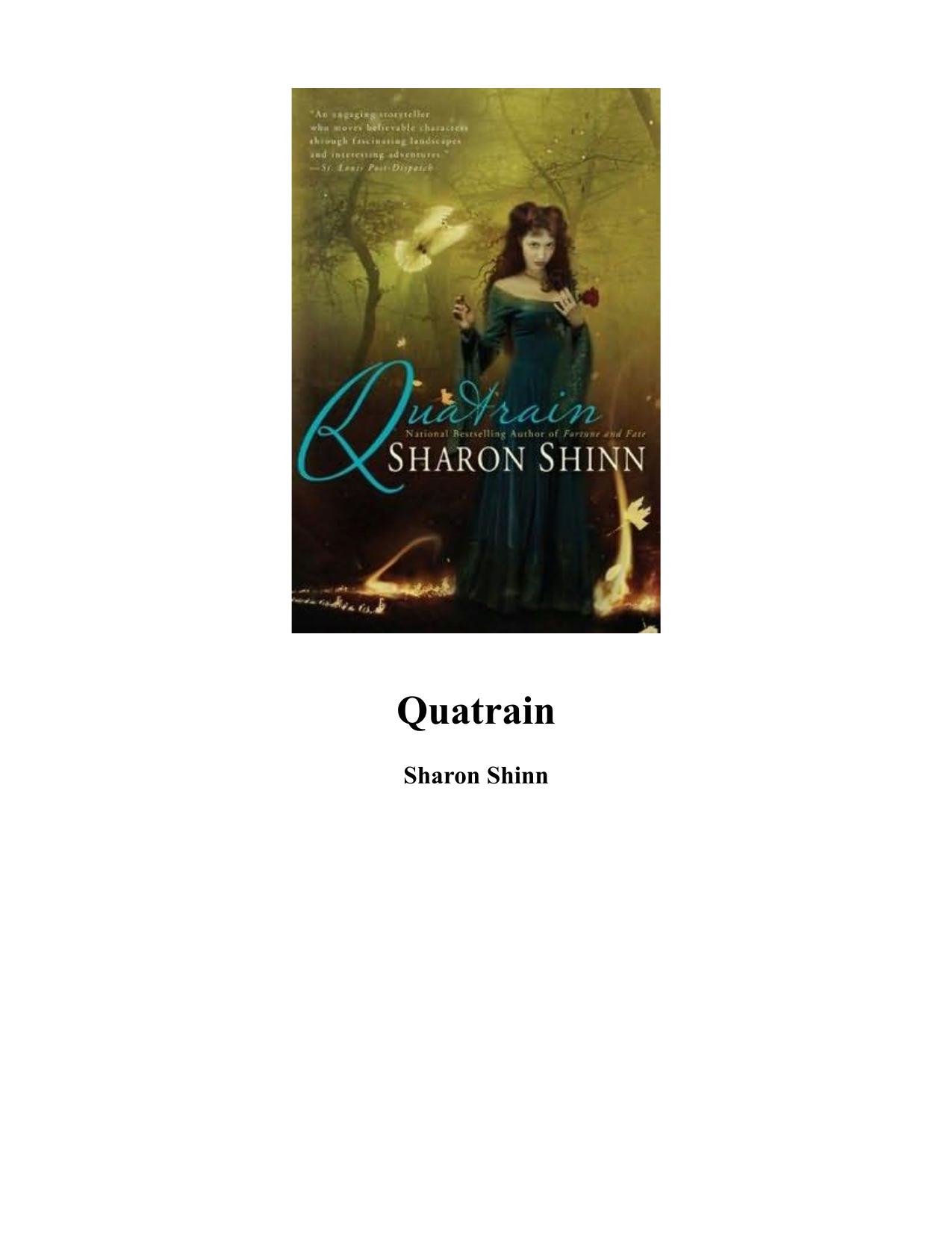 Quatrain by Sharon Shinn