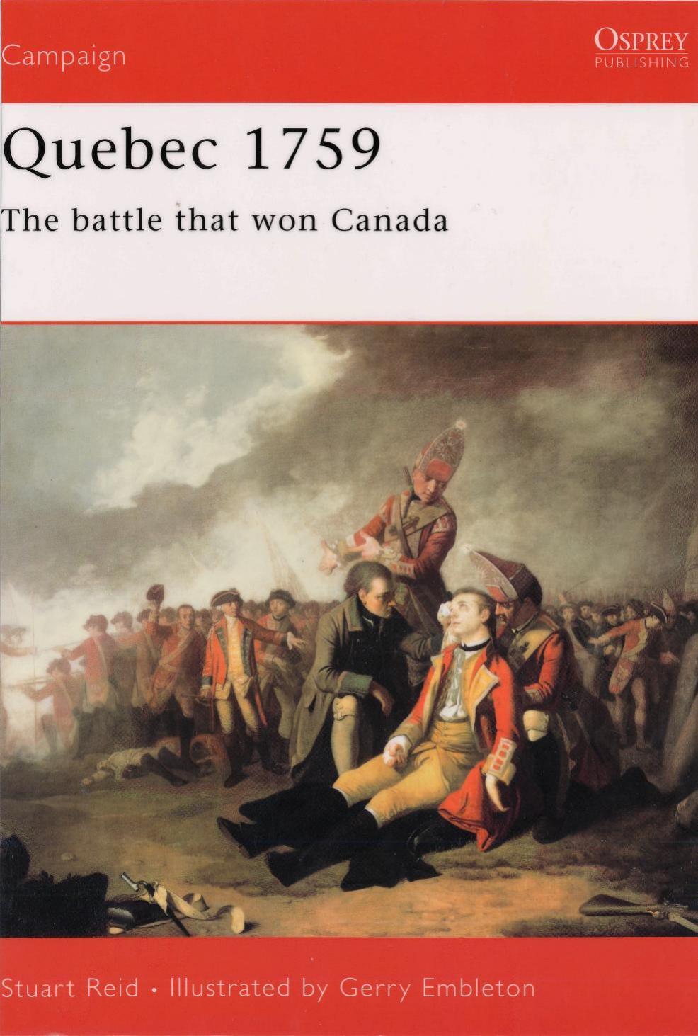 Quebec 1759 - The Battle that Won Canada by Stuart Reid