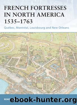 Quebec, Montreal, Louisbourg and New Orleans by Rene Chartrand