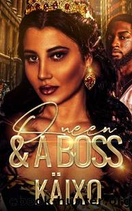 Queen & A Boss: A Promising My Love Novella (Promising My Love to a Boss) by Käixo