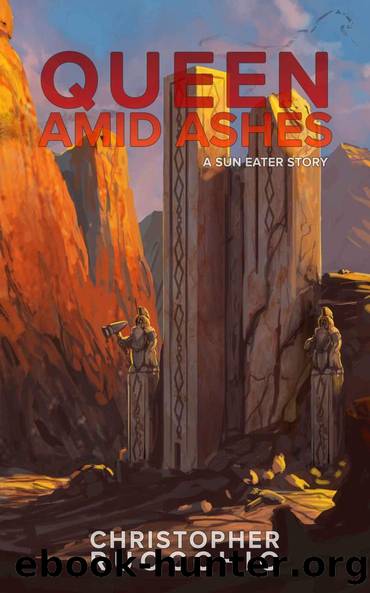 Queen Amid Ashes by Christopher Ruocchio
