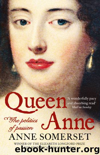 Queen Anne by Anne Somerset