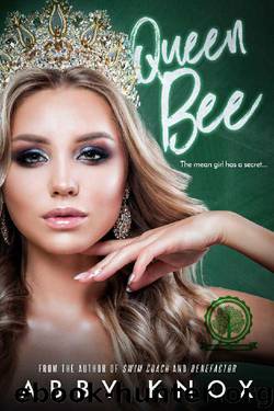 Queen Bee (Greenbridge Academy Book 5) by Abby Knox