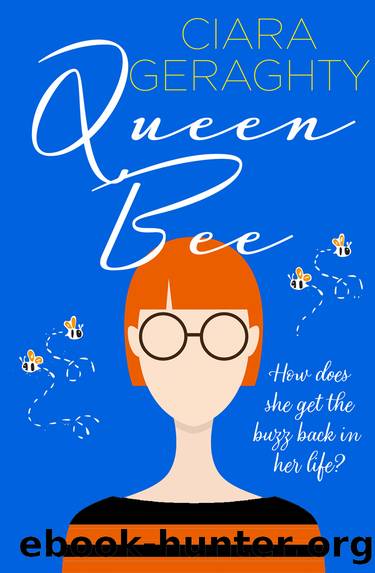 Queen Bee by Ciara Geraghty